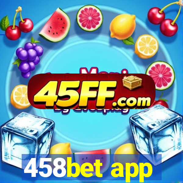458bet app
